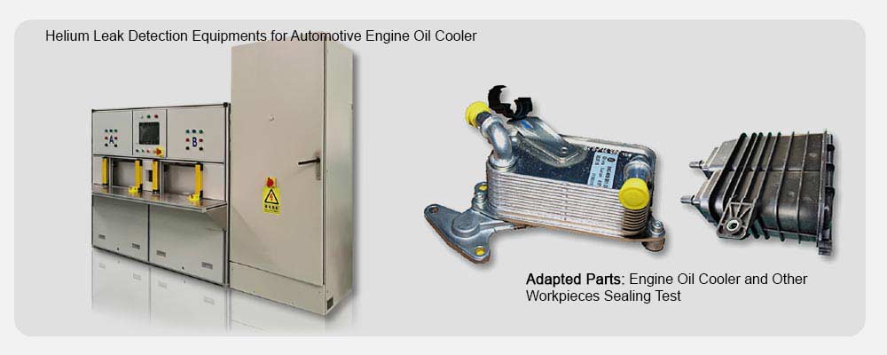 Helium Leak Detection Equipments for Automotive Engine Oil Cooler